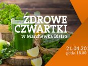 zdrowe_czwartki_w_marchewka_bistro_produkt_lokalny_malopolska